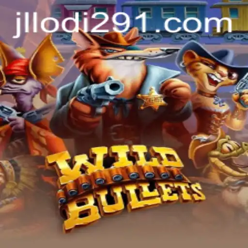 WildBullets: Master the Chaos of Lodi291